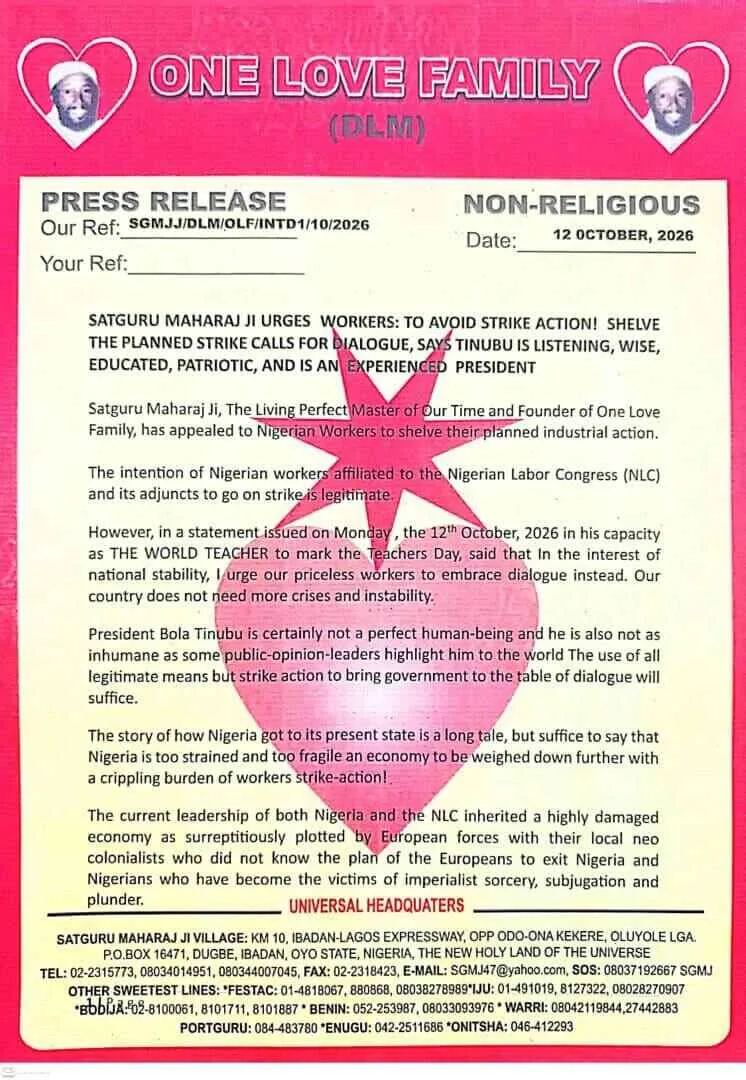 Satguru Maharaj Ji Urges Works: To Avoid Strike Action! Shelve The Planned Strike Calls For Dialogue, Says Tinubu Is Listening, Wise, Educated, Patriotic, And Is An Experienced President
