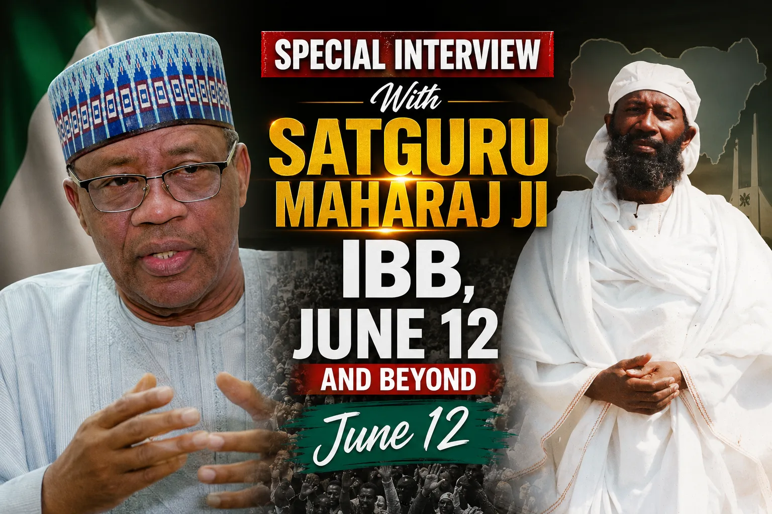 Special Interview With Satguru Maharaj Ji IBB, June 12 and Beyond June 12